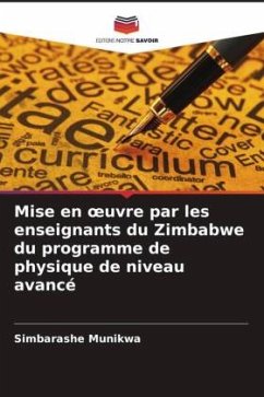 Mise en ¿uvre par les enseignants du Zimbabwe du programme de physique de niveau avancé - Munikwa, Simbarashe