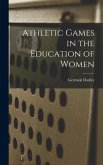 Athletic Games in the Education of Women
