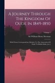 A Journey Through The Kingdom Of Oude In 1849-1850