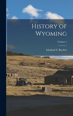 Cover History of Wyoming; Volume 1