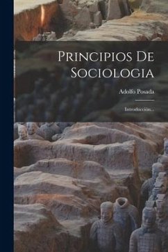 Principios De Sociologia: Introducción... - Posada, Adolfo