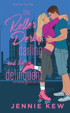The Roller Derby Darling and The Delinquent - Kew, Jennie