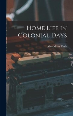 Cover Home Life in Colonial Days