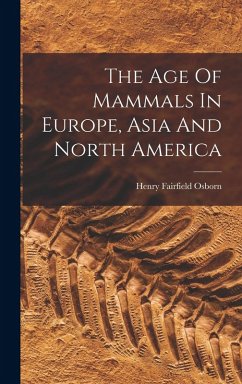 Cover The Age Of Mammals In Europe, Asia And North America