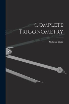 Complete Trigonometry - Wells, Webster