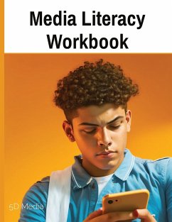 Media Literacy Workbook - 5d Media