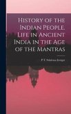 History of the Indian People. Life in Ancient India in the age of the Mantras