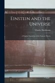 Einstein and the Universe: A Popular Exposition of the Famous Theory