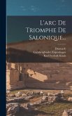 L'arc De Triomphe De Salonique...