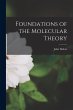 Foundations of the Molecular Theory - Bild 1