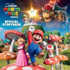Nintendo(r) and Illumination Present the Super Mario Bros. Movie Official Storybook