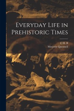 Cover Everyday Life in Prehistoric Times