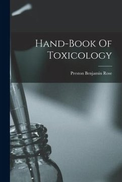 Hand-book Of Toxicology - Rose, Preston Benjamin
