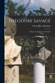 Theodore Savage: A Story of the Past or the Future
