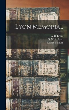 Lyon Memorial - Miller, Robert B.