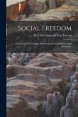 Social Freedom: A Study Of The Conflicts Between Social Classifications And Personality
