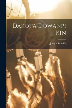 Dakota Dowanpi Kin - Renville, Joseph