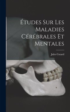 Études sur les maladies cérébrales et mentales Cover Études sur les maladies cérébrales et mentales