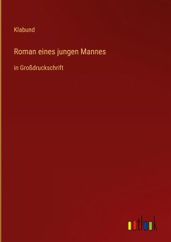 Roman eines jungen Mannes