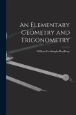 An Elementary Geometry and Trigonometry An Elementary Geometry and Trigonometry