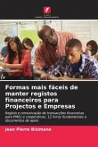 Formas mais fáceis de manter registos financeiros para Projectos e Empresas