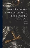 Linen From the raw Material to the Finished Product