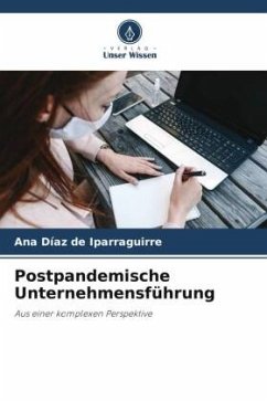 Postpandemische Unternehmensführung - Díaz de Iparraguirre, Ana