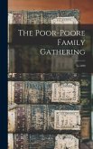 The Poor-Poore Family Gathering: Yr.1899