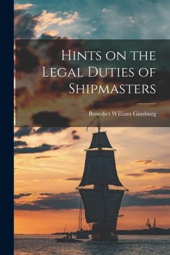 Cover Hints on the Legal Duties of Shipmasters