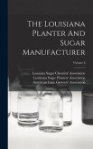 The Louisiana Planter And Sugar Manufacturer; Volume 8