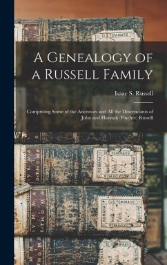 A Genealogy of a Russell Family - Russell, Isaac S