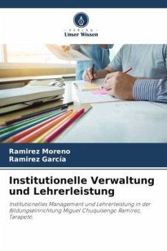 Institutionelle Verwaltung und Lehrerleistung - Moreno, Ramirez;García, Ramirez