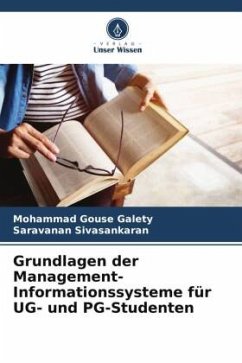 Grundlagen der Management-Informationssysteme für UG- und PG-Studenten - Galety, Mohammad Gouse;Sivasankaran, Saravanan