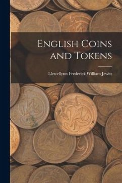 English Coins and Tokens - Jewitt, Llewellynn Frederick William