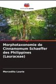 Morphotaxonomie de Cinnamomum Schaeffer des Philippines (Lauraceae)