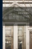 Manual of Modern Viticulture: Reconstitution With American Vines