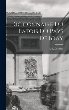 Cover Dictionnaire du Patois du Pays de Bray