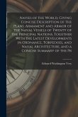 Navies of the World, Giving Concise Description of the Plans, Armament and Armor of the Naval Vessels of Twenty of the Principal Nations, Together Wit