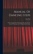 Manual Of Dancing Steps - Bild 1