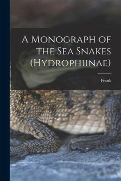 A Monograph of the Sea Snakes (Hydrophiinae) - Wall, Frank