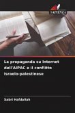 La propaganda su Internet dell'AIPAC e il conflitto israelo-palestinese