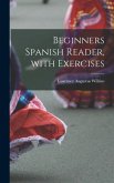 Beginners Spanish Reader, with Exercises