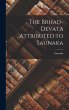 The Brhad-devata Attributed to Saunaka - Bild 1