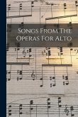 Songs From The Operas For Alto