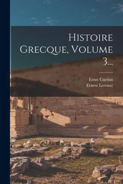 Cover Histoire Grecque, Volume 3...