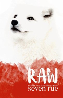 Raw and White Fox - Special Edition (Paperback) - Rue, Seven