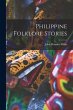 Philippine Folklore Stories - Bild 1