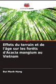 Effets du terrain et de l'âge sur les forêts d'Acacia mangium au Vietnam