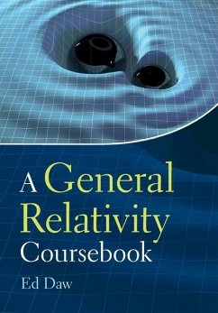 A General Relativity Coursebook - Daw, Ed (University of Sheffield)