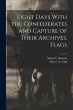 Eight Days With the Confederates and... - Bild 1